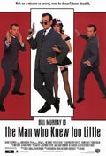 The Man who Knew Too Little